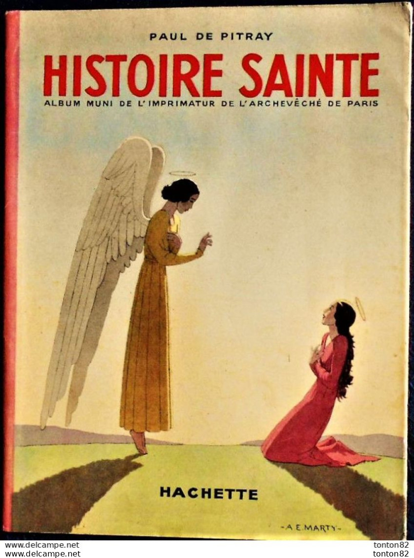 Paul De Pitray - HISTOIRE SAINTE - HACHETTE - ( E.O. 1938 ) . - 1901-1940