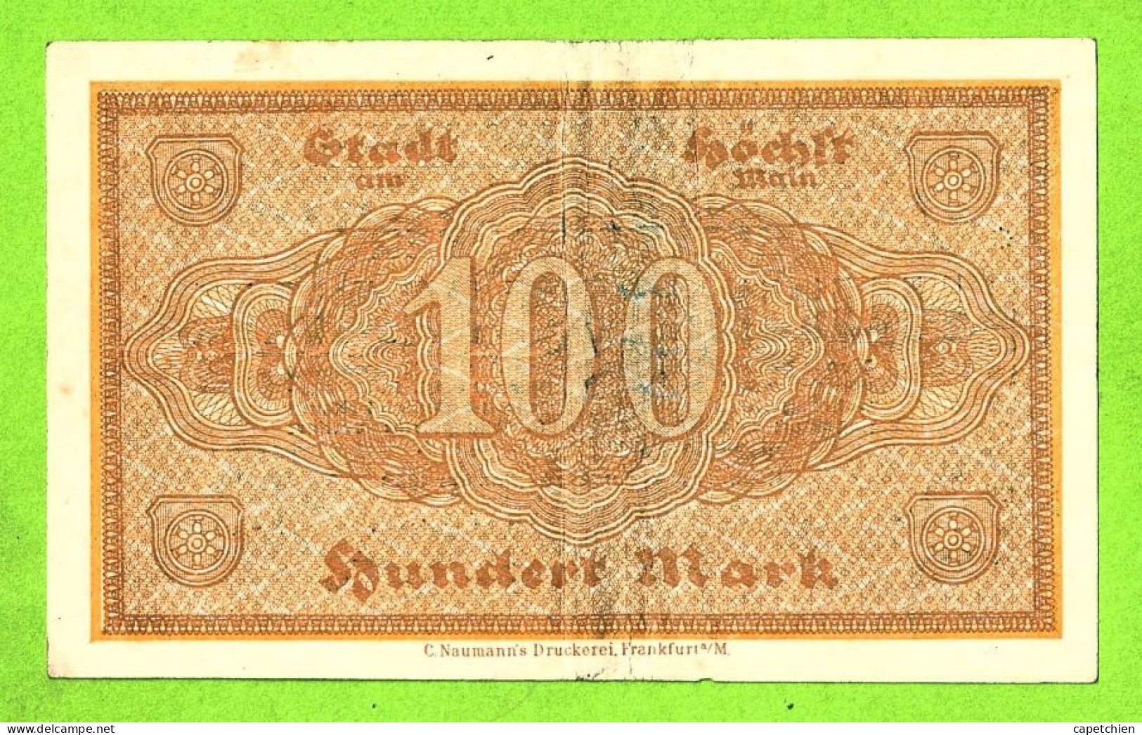 ALLEMAGNE / STADT HÖCHST Am MAIN HUNDERT MARK /  N° 047063 / 29 SEPTEMBRE 1922 - [11] Local Banknote Issues