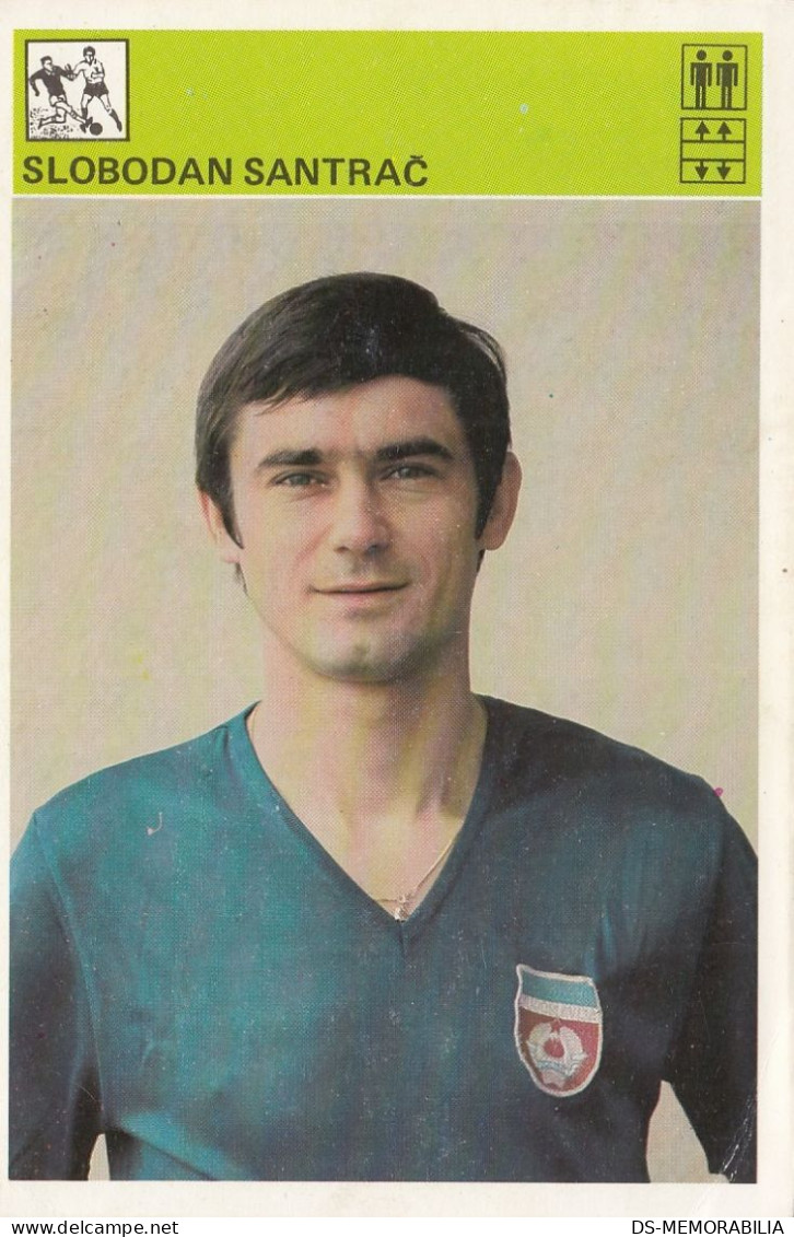 Soccer Football Slobodan Santrač Yugoslavia Trading Card Svijet Sporta - Football