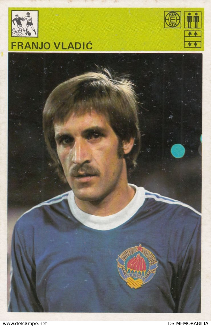 Soccer Football Franjo Vladić From Mostar Bosnia Yugoslavia Trading Card Svijet Sporta - Fussball