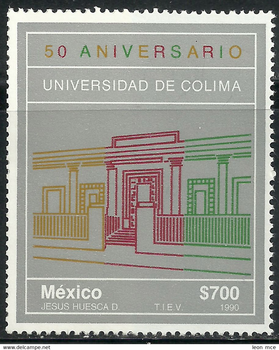 1990 MÉXICO 50 ANIVERSARIO UNIVERSIDAD DE COLIMA Sc. 1661 MNH, UNIVERSITY  Of COLIMA 50th ANNIV. - Mexique