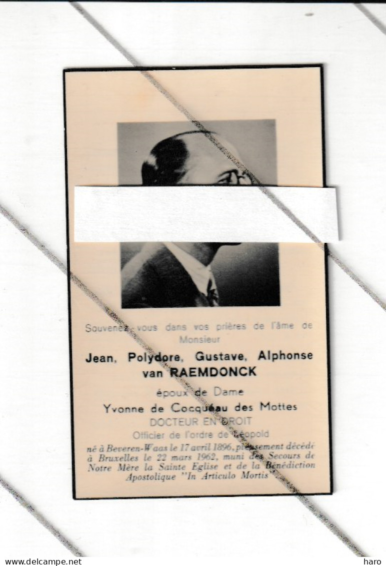 Faire-part Décès Mr. Jean Van RAEMDONCK , Docteur En Droit ép. D'Yvonne De Cocquéau Des Mottes BEVEREN - BRUXELLES(B374) - Obituary Notices