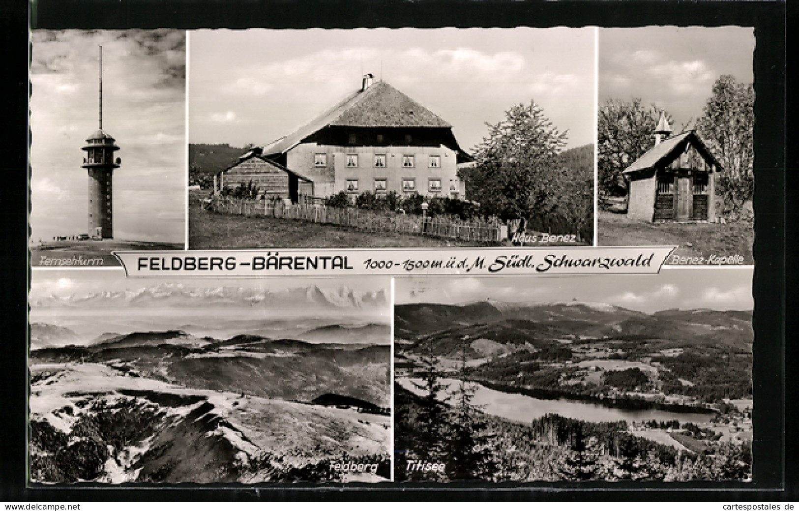 AK Feldberg-Bärental /Schwarzwald, Haus Benez, Benez-Kapelle, Fernsehturm  - Feldberg