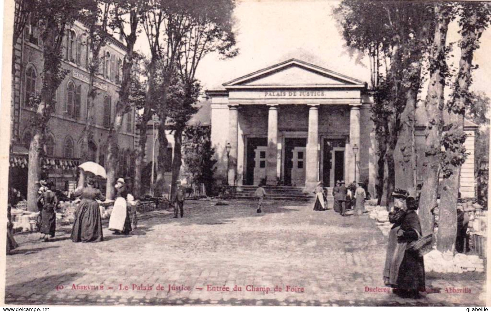 80 - Somme -  ABBEVILLE -  Le Palais De Justice - Entrée Du Champ De Foire - Abbeville