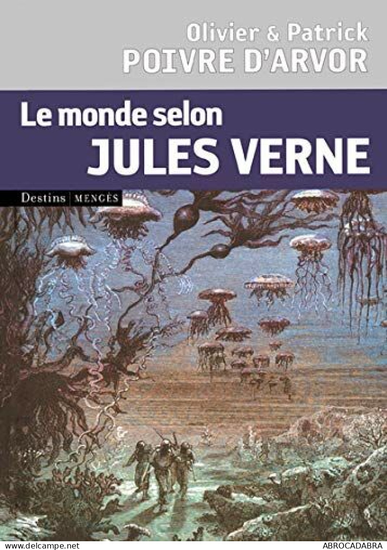 Le Monde Selon Jules Verne - Auteurs Classiques