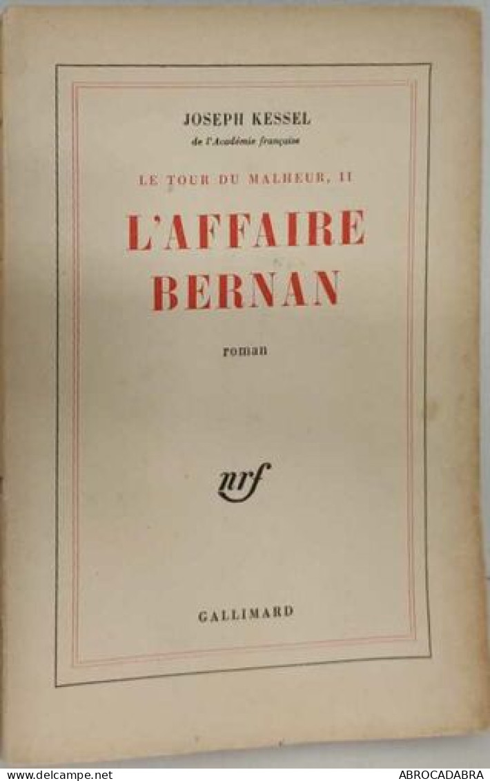 Le Tour Du Malheur II : L'affaire Bernan - Altri & Non Classificati