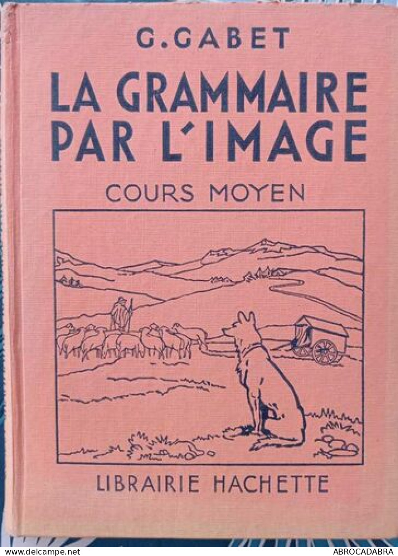 La Grammaire Par L'image Cours Moyen - Sin Clasificación