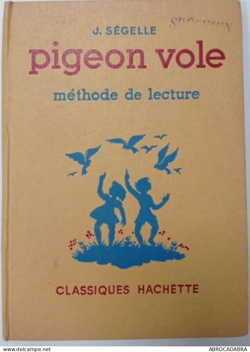 Pigeon Vole Méthode De Lecture - Ohne Zuordnung