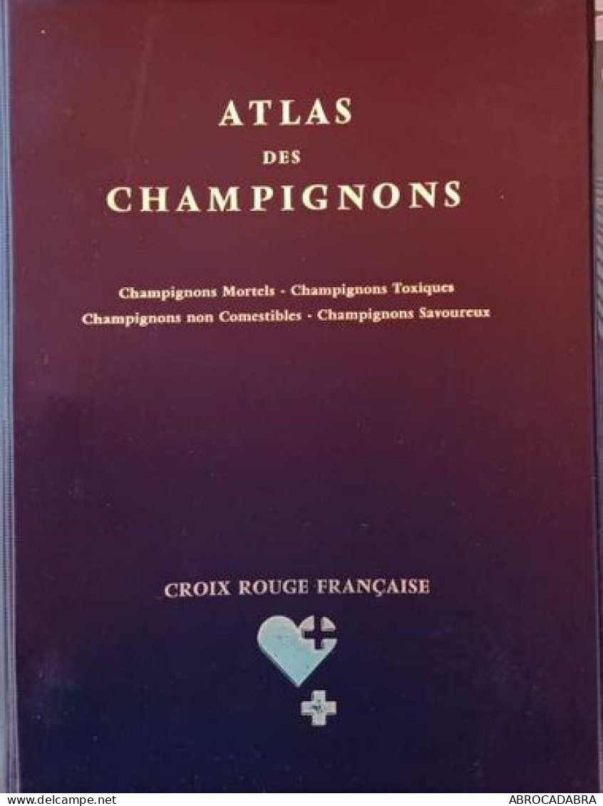Atlas Des Champignons - Sonstige & Ohne Zuordnung