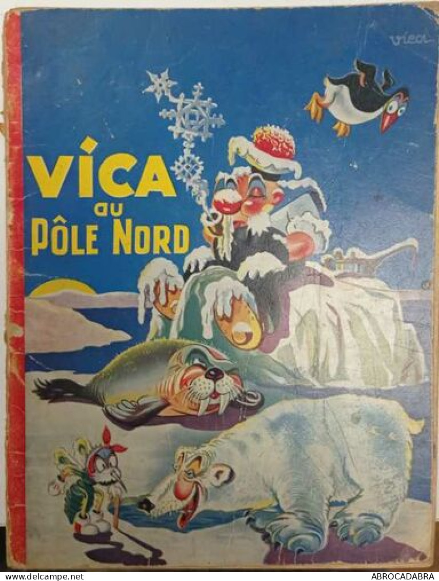 Vica Au Pole Nord - Other & Unclassified