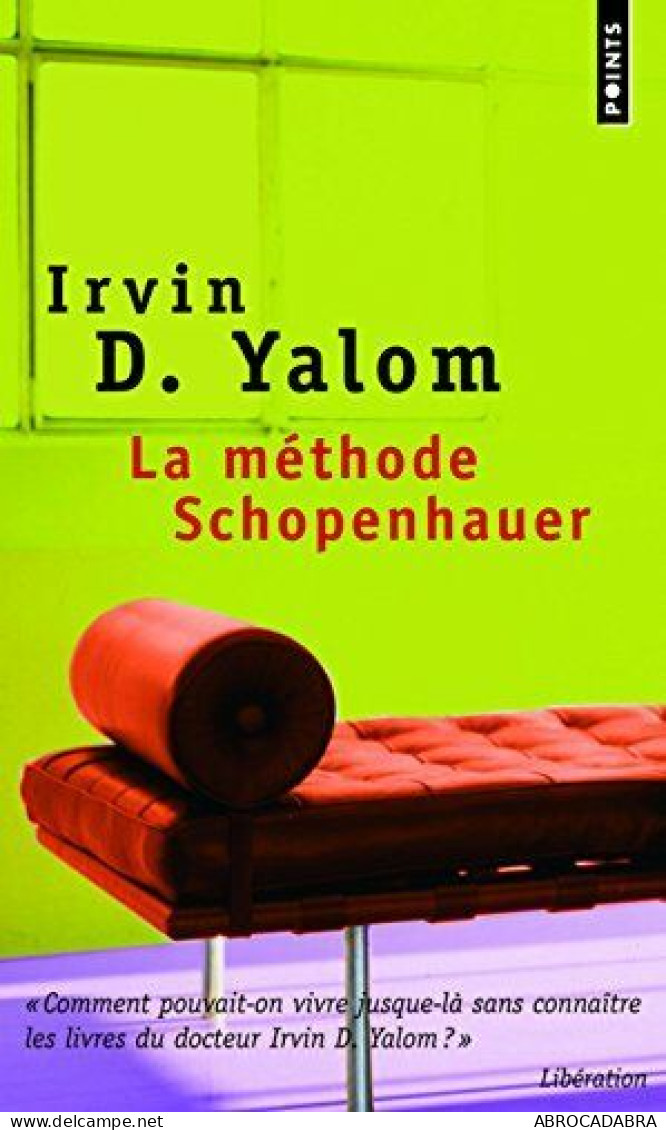 La Méthoe Schopenhauer - Psychologie/Philosophie