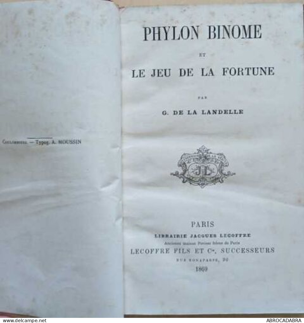 Phylon Binome Et Le Jeu De La Fortune - Autres & Non Classés