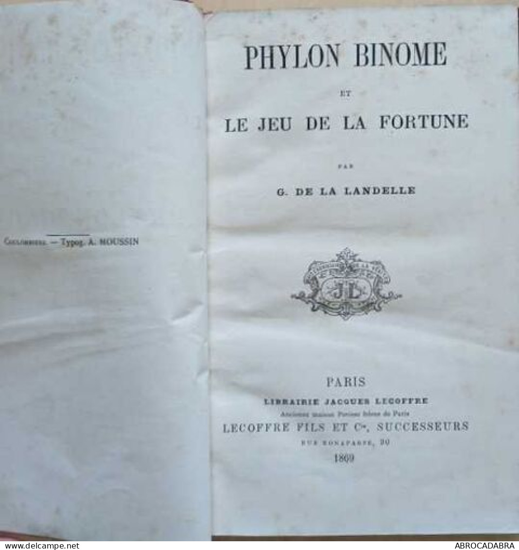 Phylon Binome Et Le Jeu De La Fortune - Altri & Non Classificati