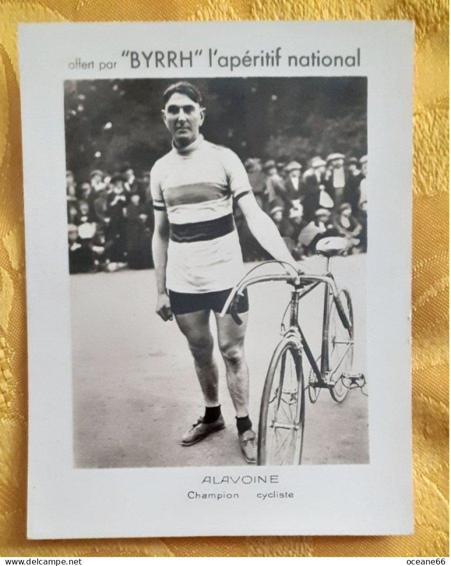 Jean Alavoine Champion De France Offert Par Byrrh Apéritif Format 9 X 12cm - Ciclismo