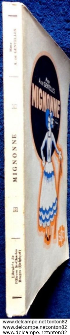 Mme A. De Gentelles - MIGNONNE- Librairie De L'œuvre Saint-Charles - ( 1935 ) - Non Massicoté - - 1901-1940