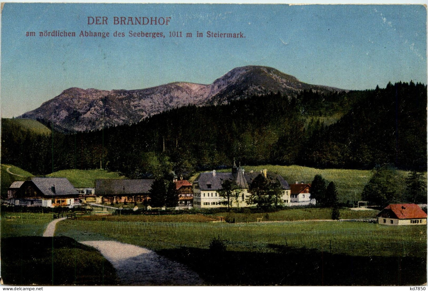 Mariazell/Steiermark -Der Brandhof Am Nördlichen Abhange Des Seeberges - Mariazell