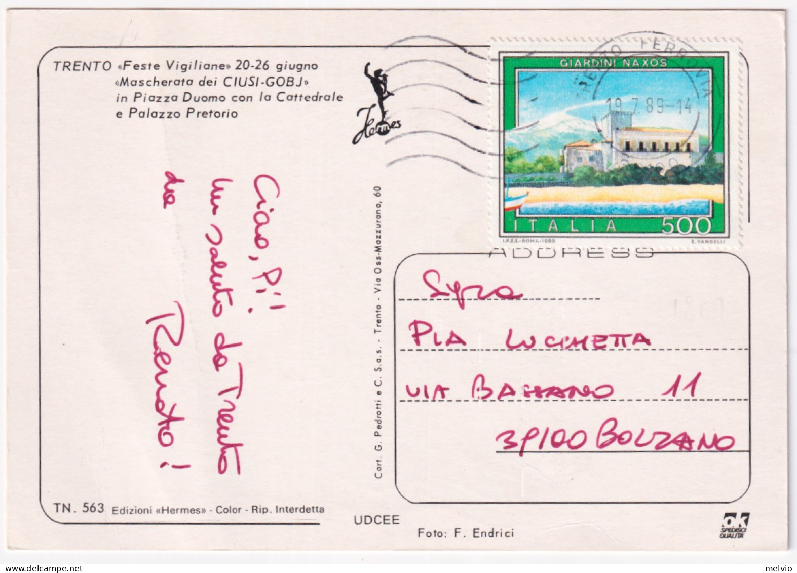 1989-16 PROPAGANDA TURISTICA Lire 500 Giardini Naxos (1869) Isolato Su Cartolina - Trento