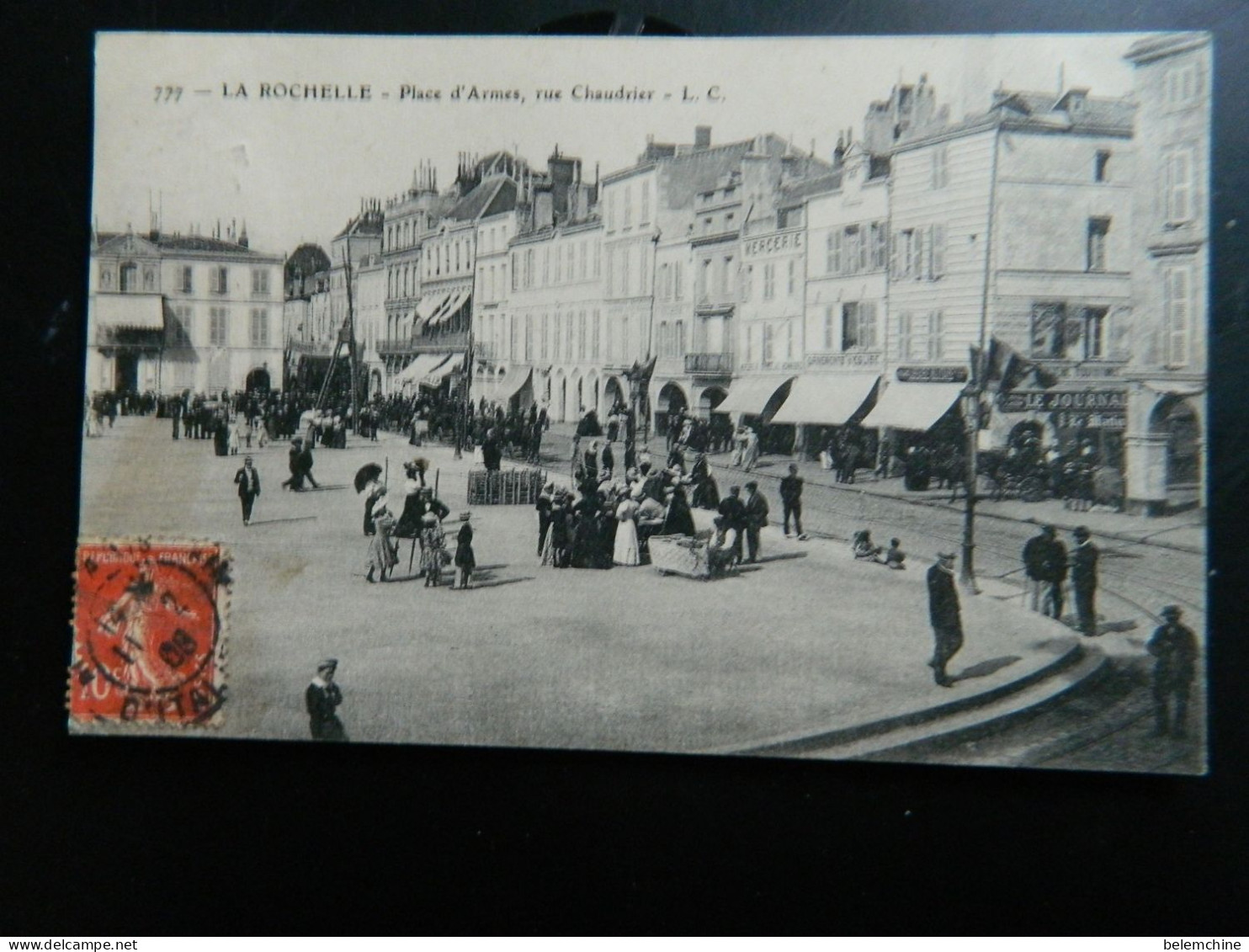 LA ROCHELLE                          PLACE D'ARMES            RUE CHAUDRIER - La Rochelle