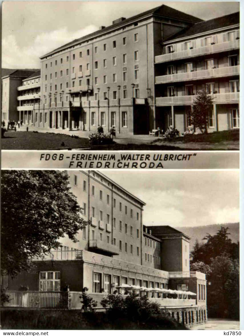 Friedrichroda, Ferienheim Walter Ulbricht - Friedrichroda