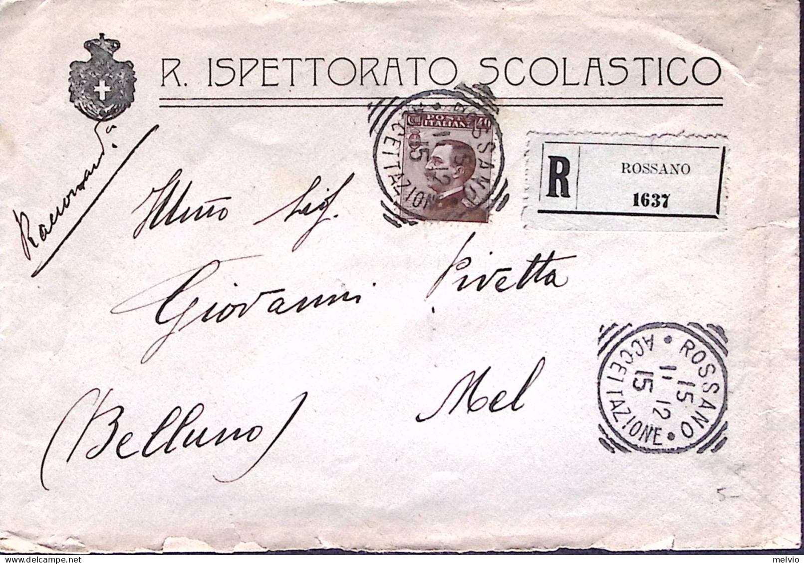 1915-ROSSANO/ACCETTAZIONE Tondo Riquadrato (15.11) Su Busta Raccomandata Affranc - Storia Postale