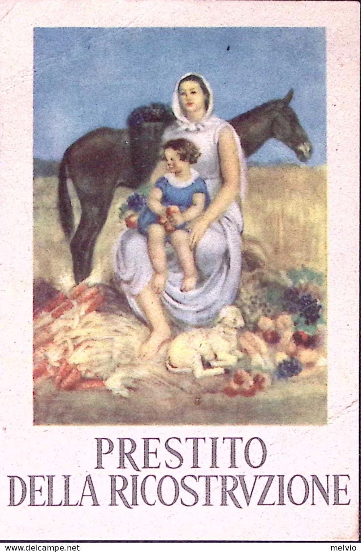 1947-PRESTITO DELLA RICOSTRUZIONE Viaggiata Affrancata Democratica Lire 3 - 1946-60: Marcophilie