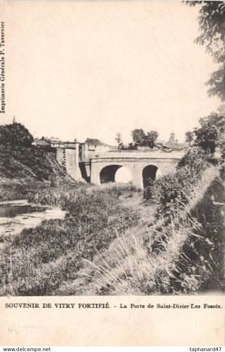 . 51 . VITRY-le-FRANÇOIS . La Porte De St-Dizier . Les Fossés . - Vitry-le-François