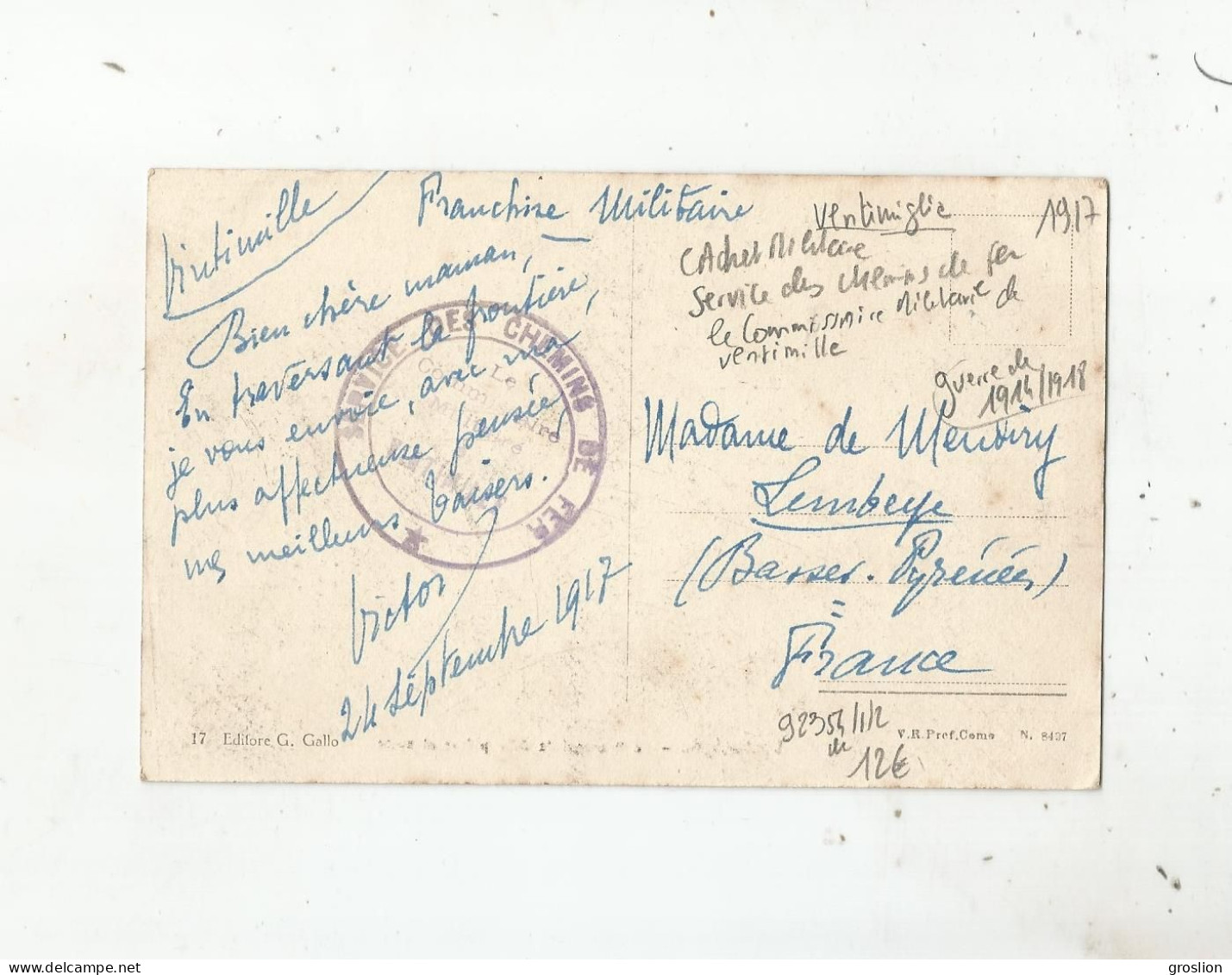 VENTIMIGLIA CARTE AVEC CACHET MILITAIRE SERVICE DES CHEMINS DE FER LE COMMISSAIRE MILITAIRE VENTIMILLE 1917 GUERRE14/18 - Marcophilie