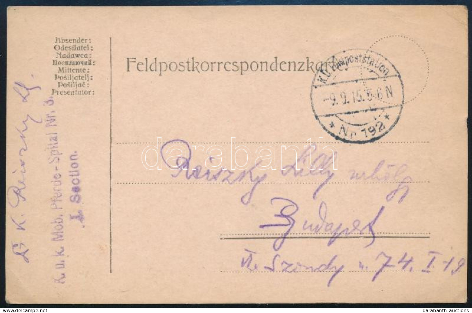 1915 Tábori Posta Levelezőlap "K.u.k. Mob. Pferde-Spital Nr. 3. I. Section" + "FP Nr 192" - Otros & Sin Clasificación