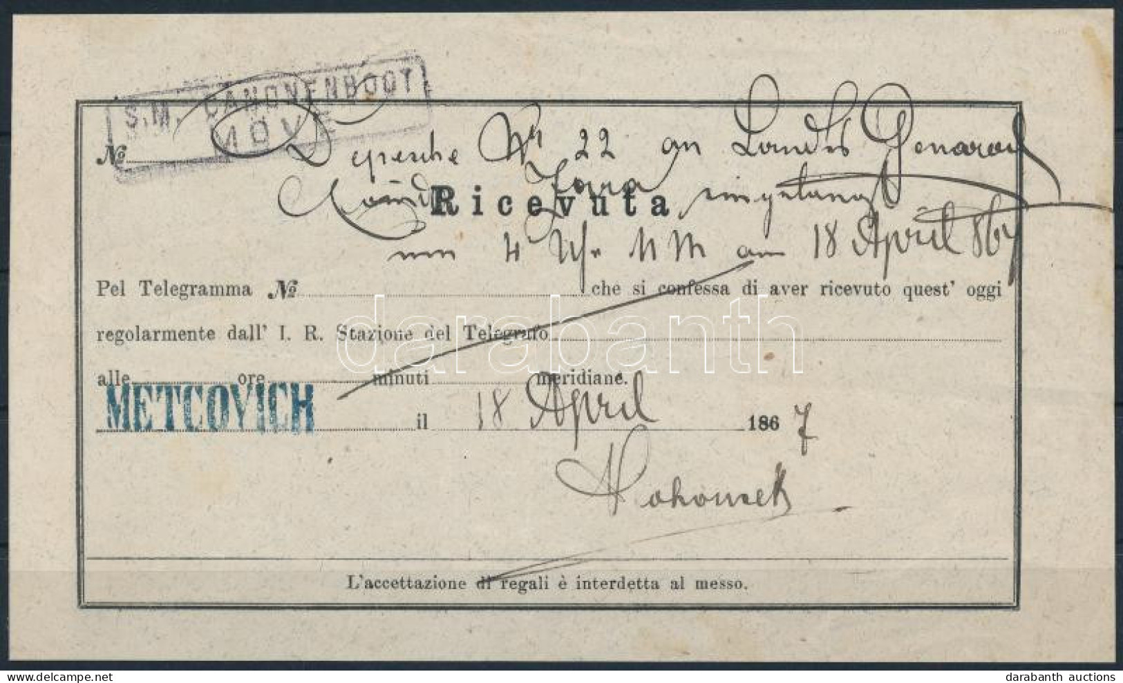 1867 Távirati Díj Nyugta / Telegramm Fee Receipt "S.M. CANONENBOOT MÖVE" + Kék / Blue "METCOVICH" - Autres & Non Classés