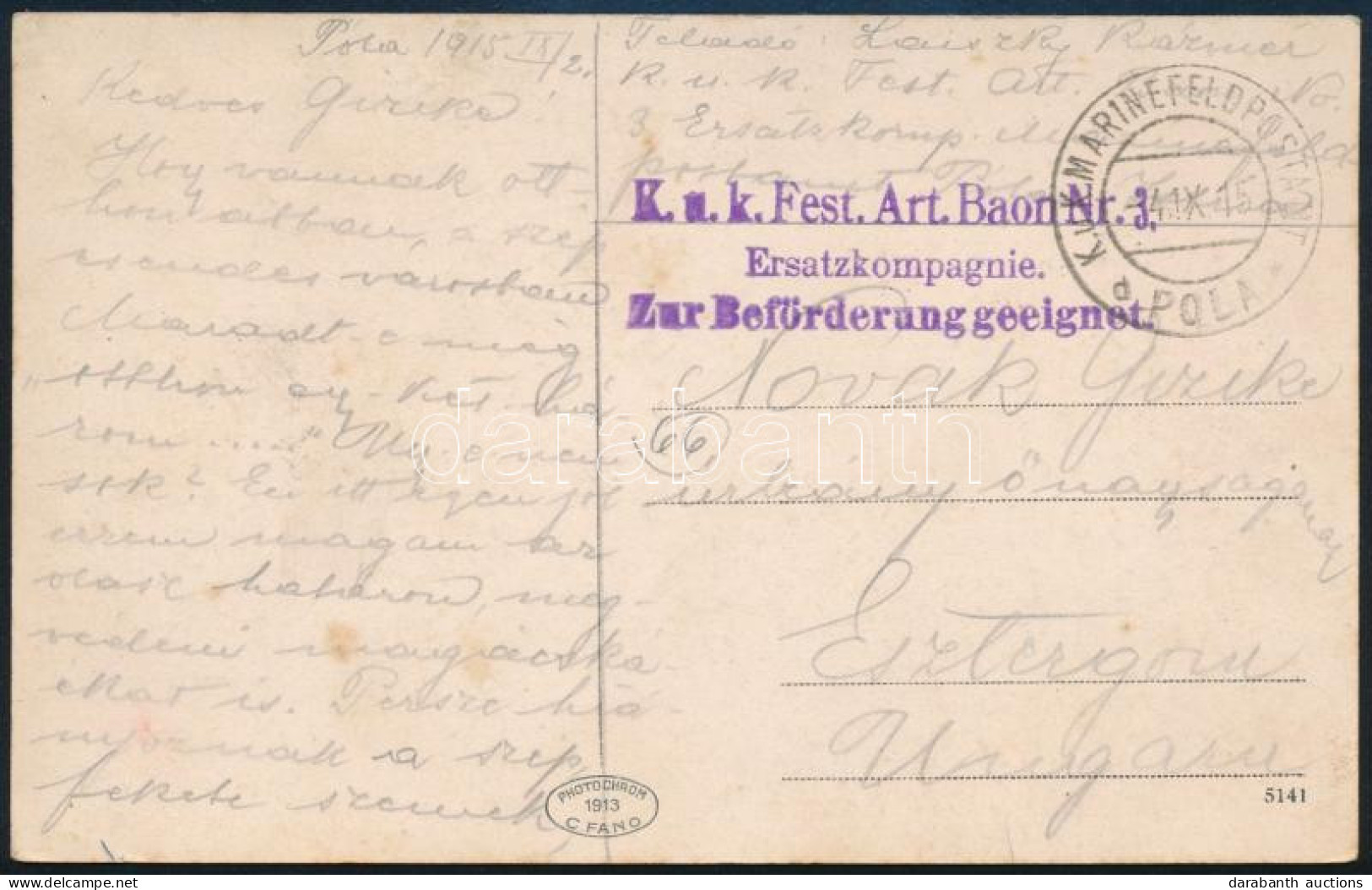 1915 Tábori Posta Képeslap "K.u.k. Fest. Art. Baon Nr. 3. Ersatzkompagnie. Zur Beförderung Geeignet" + "MFP POLA D" - Other & Unclassified
