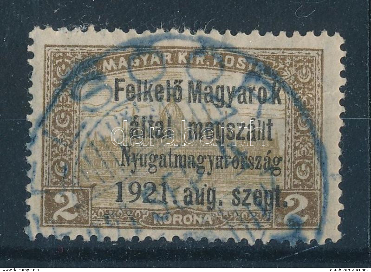 O Nyugat-Magyarország I. 1921 Parlament 2K "FELSŐŐR" Kék Bélyegzéssel, Bodor Vizsgálójellel (törés / Folded) - Autres & Non Classés