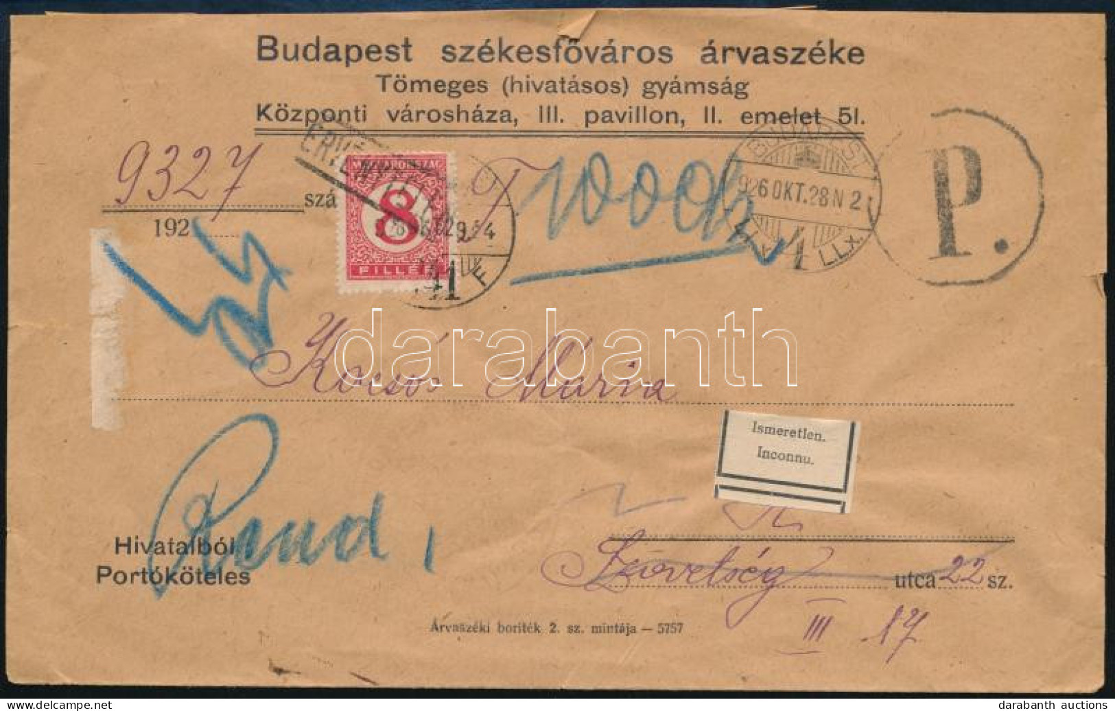 1926 Budapest Helyi Levél érvénytelenített 8f Portóval, "Ismeretlen." Címkével Visszaküldve - Sonstige & Ohne Zuordnung