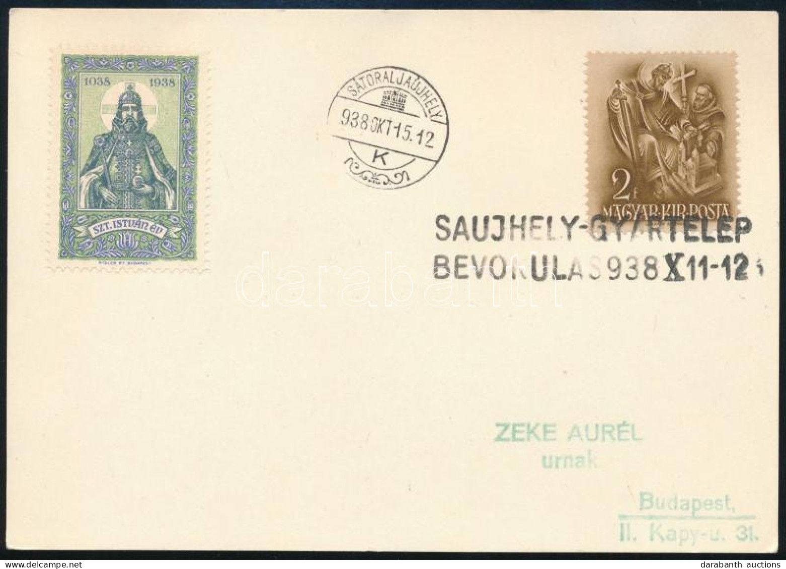 1938 Levelezőlap "SAUJHELY-GYÁRTELEP BEVONULÁS" Gumi Bélyegzéssel - Other & Unclassified