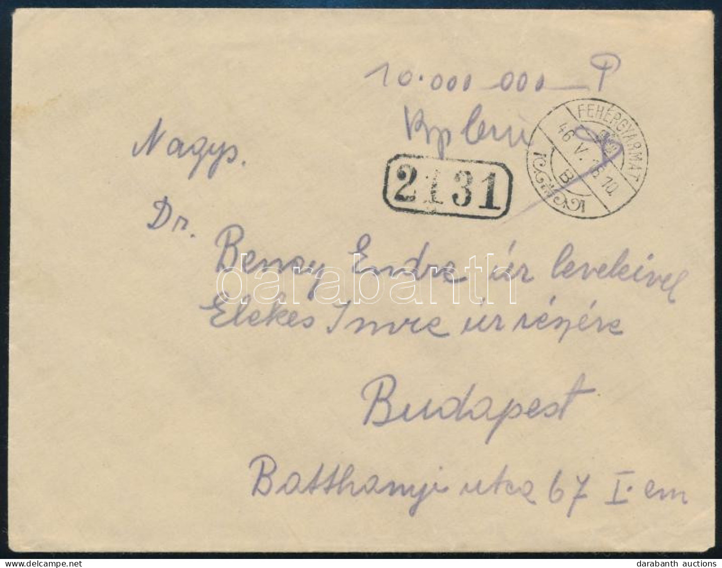 1946 (15. Díjszabás) Távolsági Levél 20 Grammig 10.000.000P Készpénzes Bérmentesítéssel "FEHÉRGYARMAT" - Budapest - Other & Unclassified