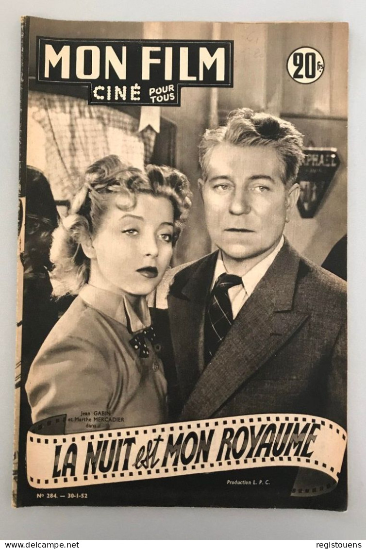 Mon Film Ciné Pour Tous N° 284 : La Nuit Est Mon Royaule : Jean Gabin / Marthe Mercadier - 1900 - 1949