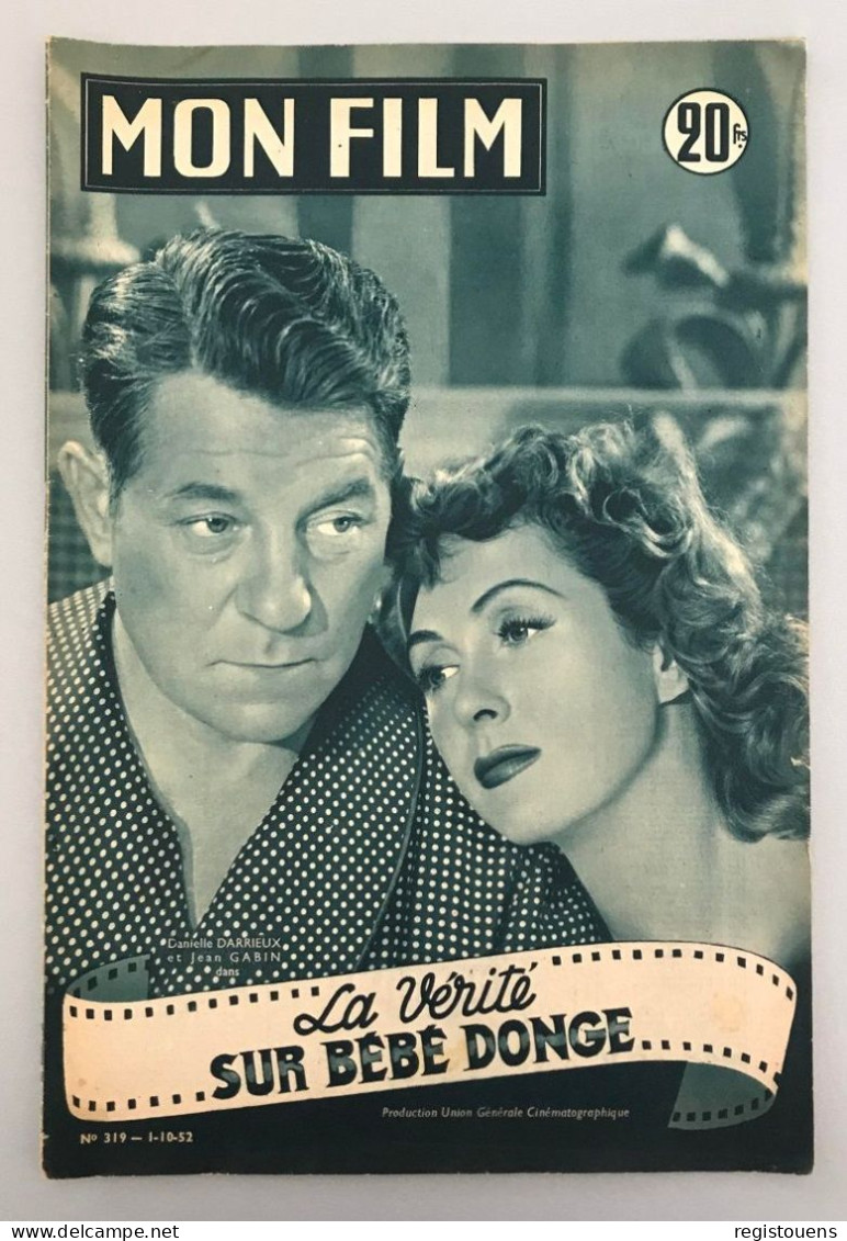 Mon Film N° 3189 : La Vérité Sur Bébé Donge / Danielle Darrieux Et Jean Gabin - 1900 - 1949