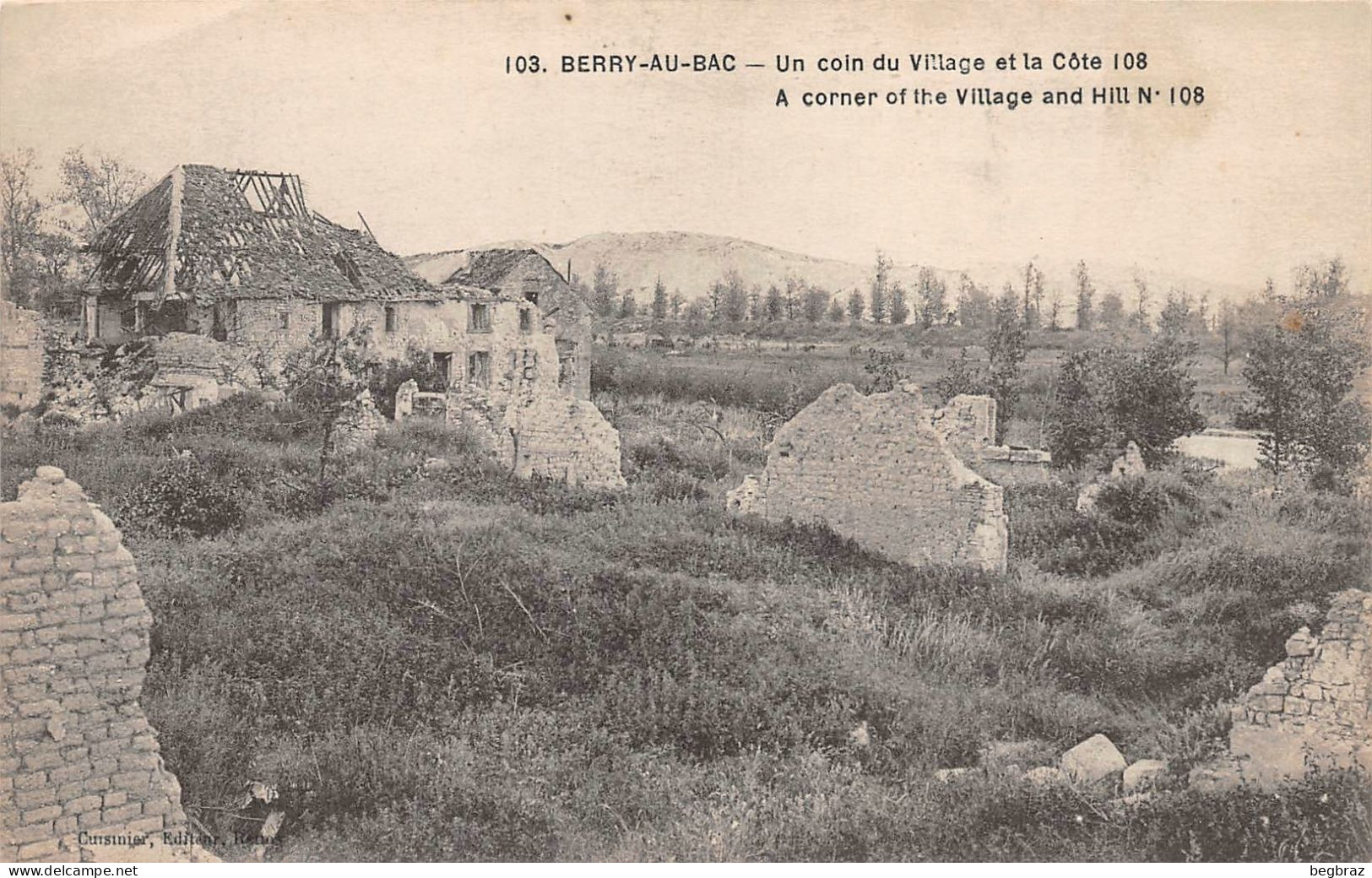 BERRY AU BAC   COIN DU VILLAGE  COTE  108   WW1   GUERRE - Autres & Non Classés