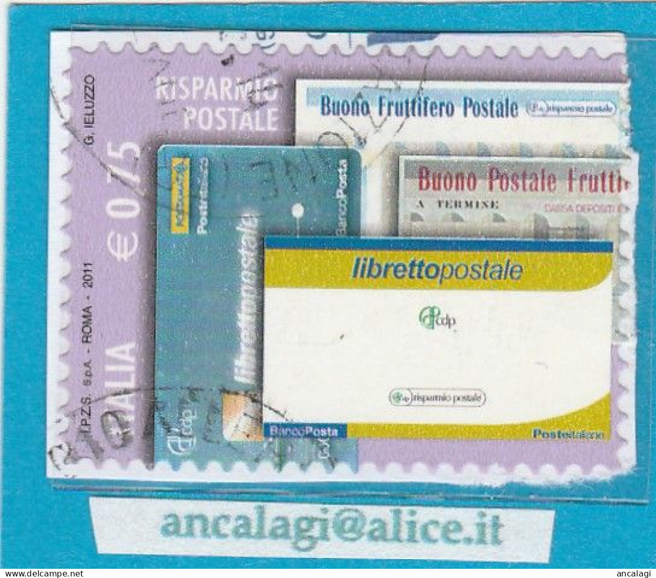 USATI ITALIA 2011 - Ref.1204 "RISPARMIO POSTALE" 1 Val. - - 2011-20: Used