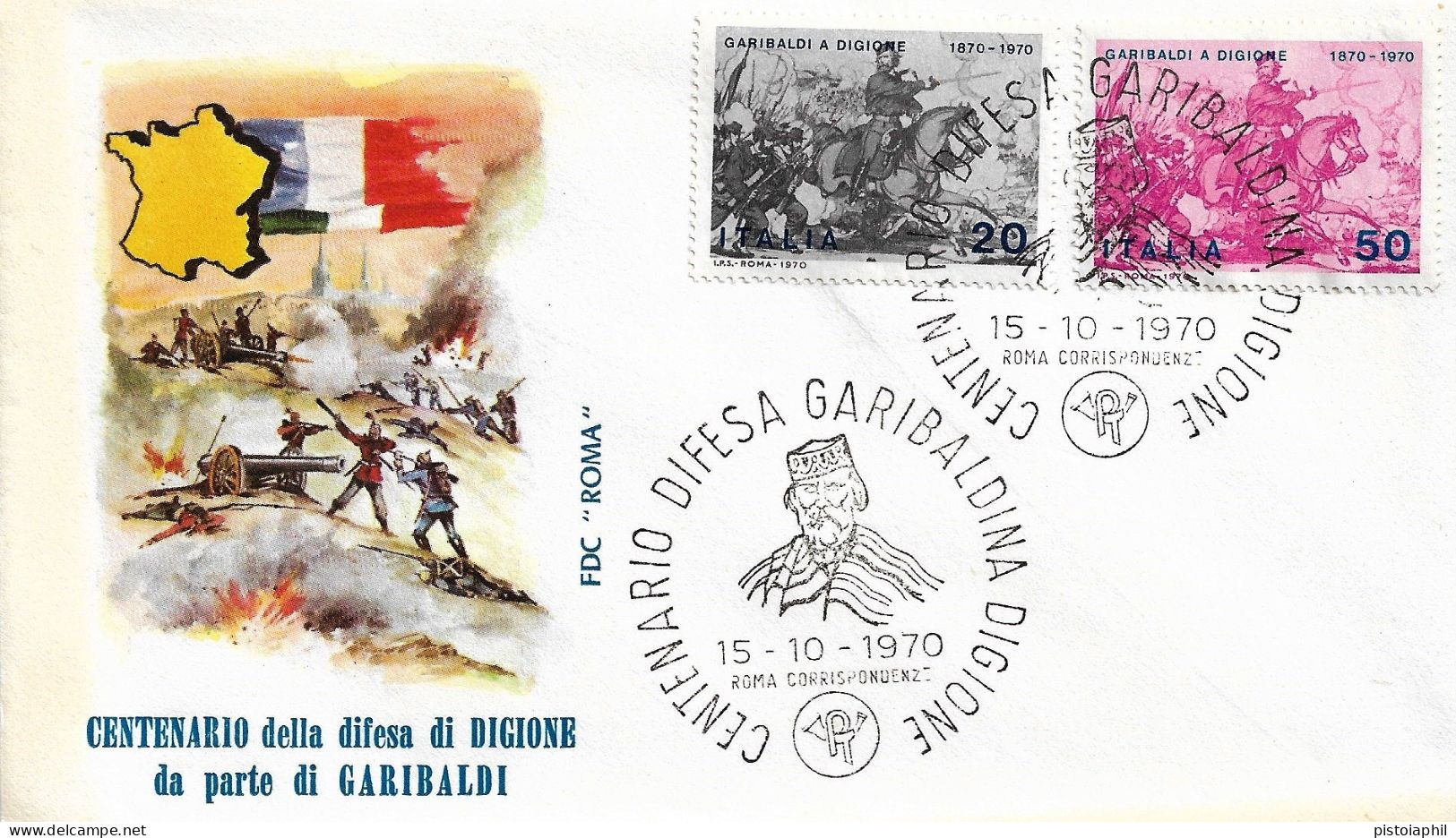 Fdc Roma: GARIBALDI A DIGIONE (1970); No Viaggiata; AS_Roma - FDC