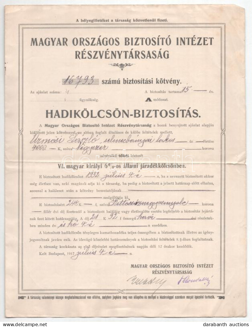 Budapest 1917. "Magyar Országos Biztosító Intézet Részvénytársaság - Hadikölcsön-Biztosítás" Biztosítási Kötvény T:F Kis - Unclassified