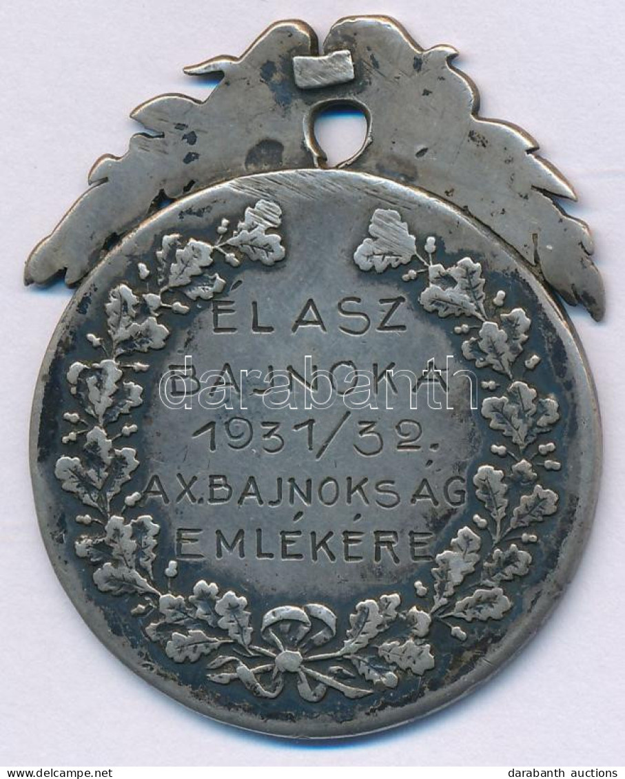 1932. "ÉLASZ Bajnoka 1931/1932. - A X. Bajnokság Emlékére" Kétoldalas, Jelzett Ag Labdarúgó Díjérem "SGA" Gyártói Jelzés - Non Classés