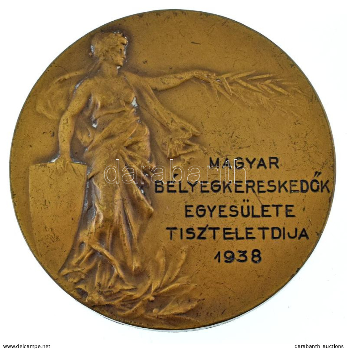 1938. "Magyar Bélyegkereskedők Egyesülete Tiszteletdíja 1938" Egyoldalas Bronz Emlékérem (50mm) T:XF Hátlapon Ragasztóny - Ohne Zuordnung