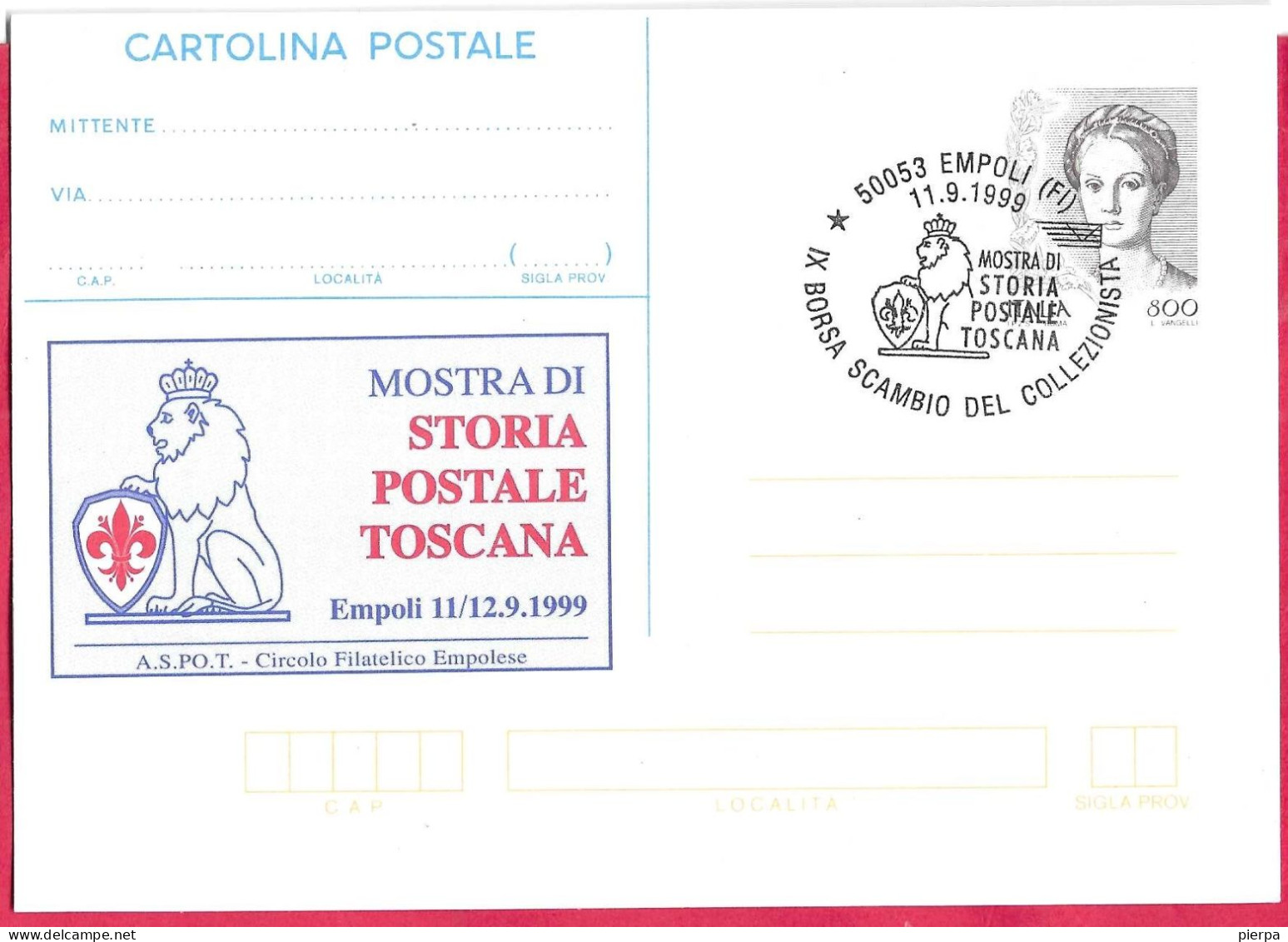 REPIQUAGE - ANNULLO SPECIALE "EMPOLI (FI)*11.9.1999*/MOSTRA DI STORIA POSTALE TOSCANA-IX BORSA SCAMBIO DEL COLLEZIONISMO - Entiers Postaux