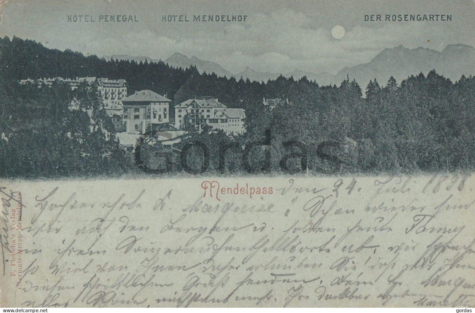 Italy - Mendelpass - Mendola Pass - Sud Tirol - Bolzano - Hotel Penegal , Mendelhof - Bolzano