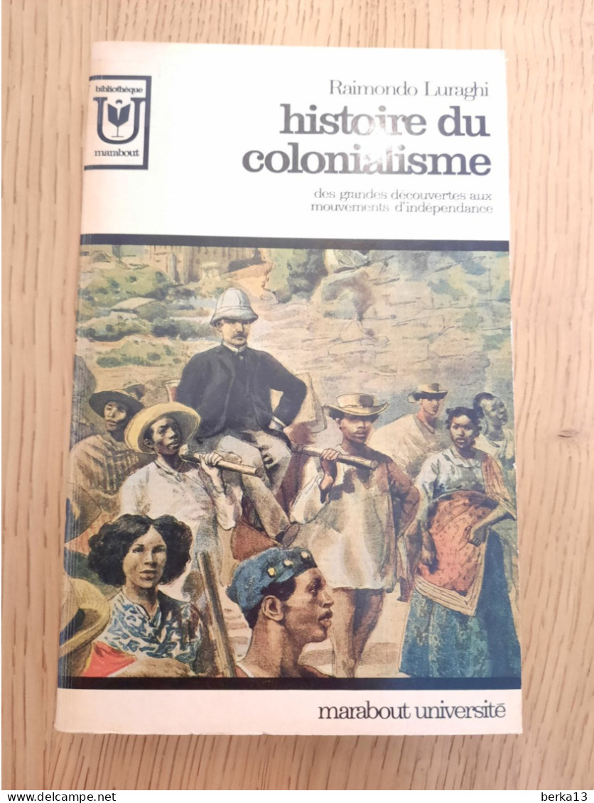 Histoire Du Colonialisme LURAGHI 1967 - Storia