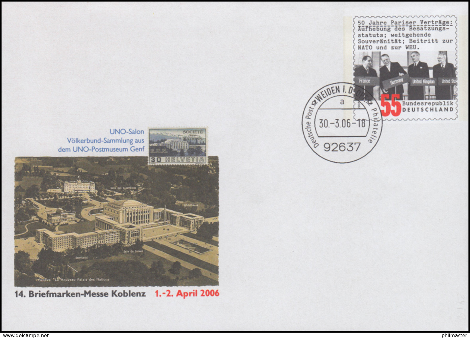 USo 116 Messe Koblenz - UNO Postmuseum Genf 2006, VS-O Weiden 30.3.06 - Umschläge - Ungebraucht