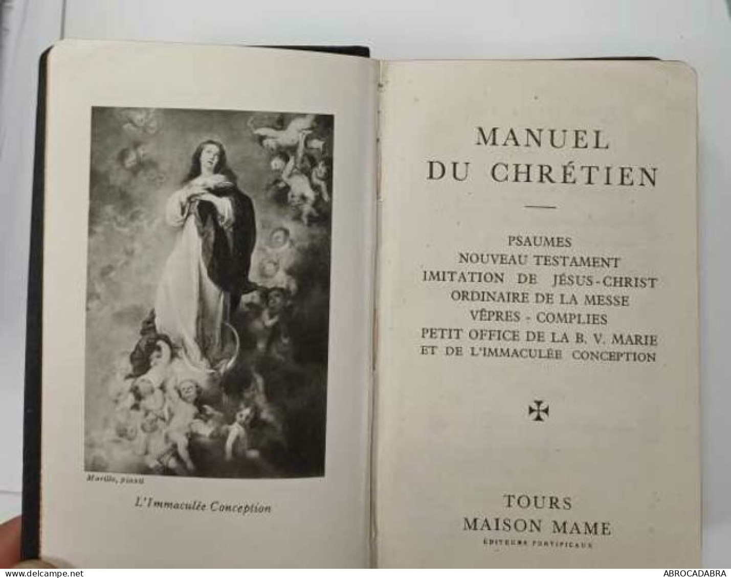 Manuel Du Chrétien : Psaumes Nouveau Testament Imitation De Jésus Christ Ordinaire De La Messe Vêpres- Complies Petit Of - Religión