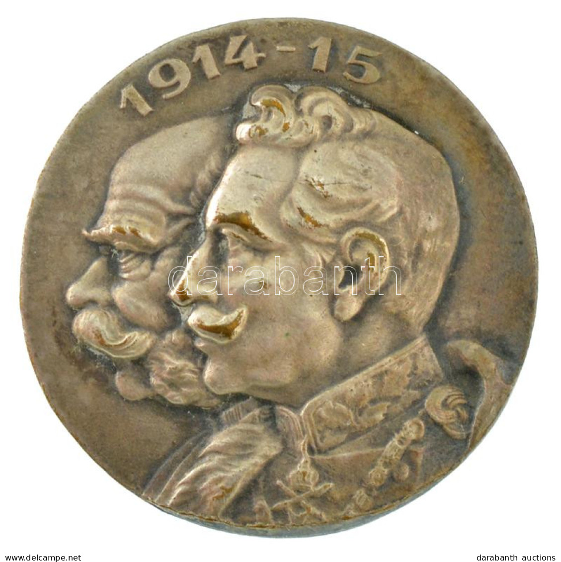 ~1915. "1914-15" Ferenc József és II. Vilmos Császárokat ábrázoló Ezüstözött Fém Patrióta Jelvény (26mm) T:AU - Ohne Zuordnung