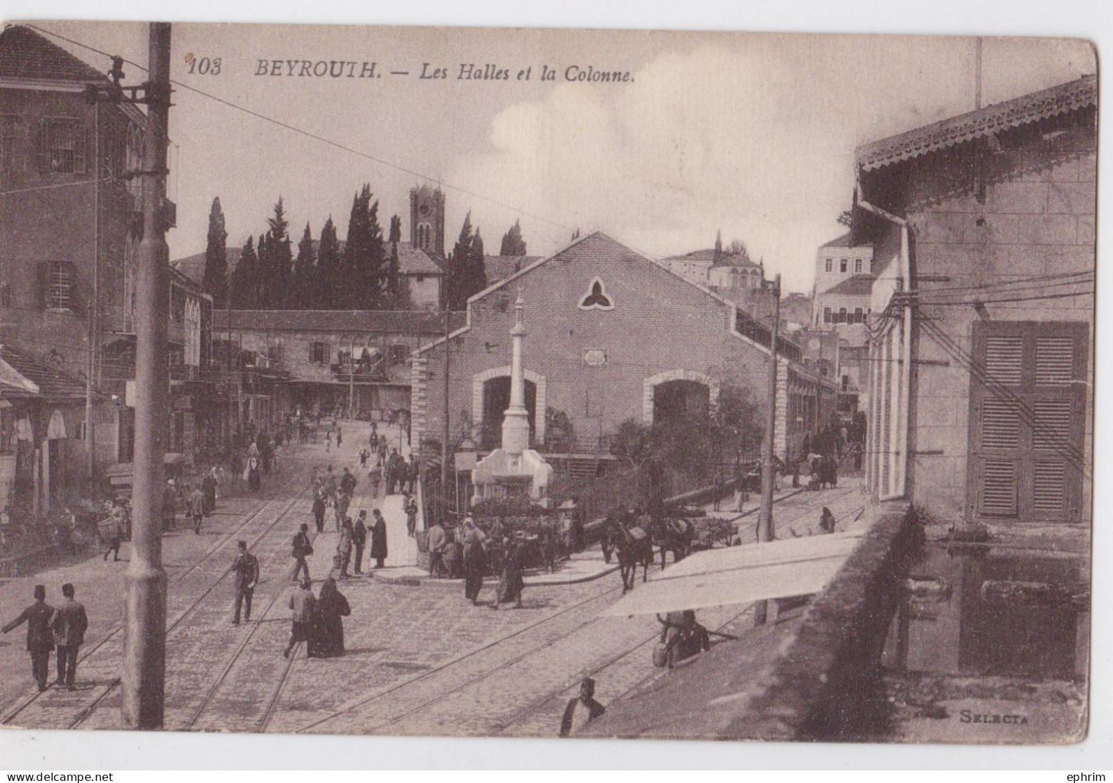 Beyrouth Liban Syrie Les Halles Et La Colonne - Liban