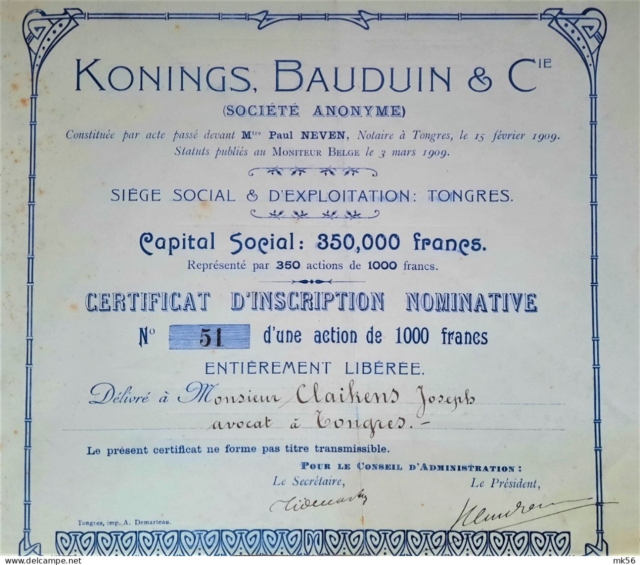 Konings Bauduin & C° - 1909 - Action De 1000 Fr Délivrée à Monsieur Claikens Joseph Avocat à Tongres - Altri & Non Classificati